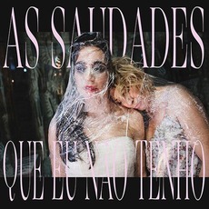 As Saudades Que Eu Não Tenho mp3 Album by Señoritas