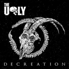 Decreation mp3 Album by The Ugly