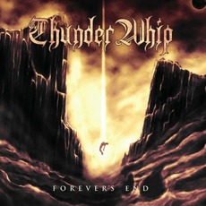 Forever's End mp3 Album by ThunderWhip