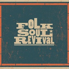 Folk Soul Revival mp3 Album by Folk Soul Revival