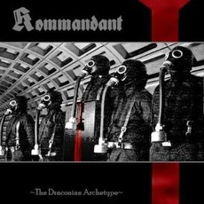 The Draconian Archetype mp3 Album by Kommandant