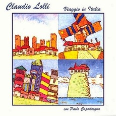Viaggio In Italia mp3 Album by Claudio Lolli Con Paolo Capodacqua