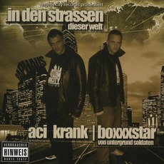 In Den Strassen Dieser Welt mp3 Album by Aci Krank & Boxxxstar