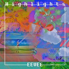 highlights mp3 Album by eevee