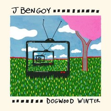 Dogwood Winter (Extended Version) mp3 Album by J Bengoy