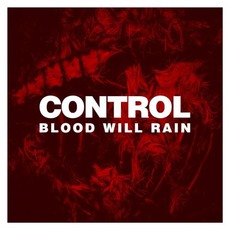 Blood will rain mp3 Album by Control