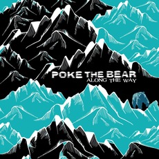 Along The Way mp3 Album by Poke The Bear