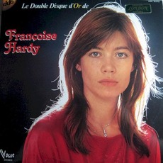 Le Double Disque D'or mp3 Artist Compilation by Françoise Hardy