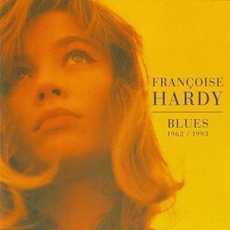 Blues 1962-1993 mp3 Artist Compilation by Françoise Hardy