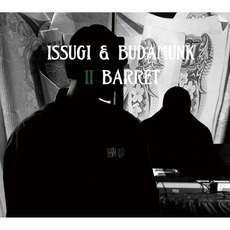 II Barret mp3 Album by Issugi & Budamunk
