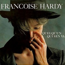 Quelqu'un Qui S'en Va (Japanese Edition) mp3 Album by Françoise Hardy