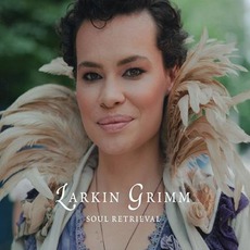 Soul Retrieval mp3 Album by Larkin Grimm