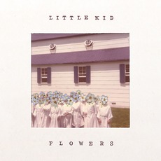 Flowers mp3 Album by Little Kid