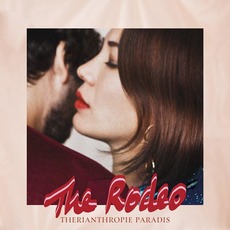 Therianthropie Paradis mp3 Album by The Rodeo