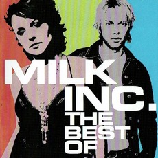 The Best Of mp3 Artist Compilation by Milk Inc.