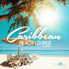 Caribbean Beach Lounge, Volume 4 mp3 Compilation by Various Artists