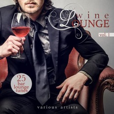 Wine Lounge, Vol.1 mp3 Compilation by Various Artists