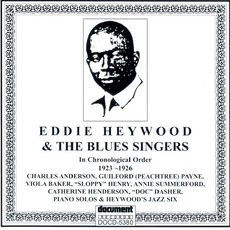 Eddie Heywood & The Blues Singers In Chronological Order, 1923-1926 mp3 Compilation by Various Artists