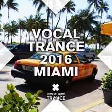 Vocal Trance 2016: Miami mp3 Compilation by Various Artists