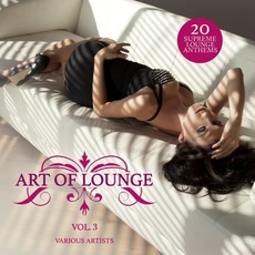 Art of Lounge, Vol.3 mp3 Compilation by Various Artists
