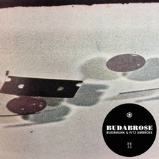 Budabrose mp3 Album by BudaMunk & Fitz Ambro$e