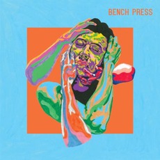 Bench Press mp3 Album by Bench Press