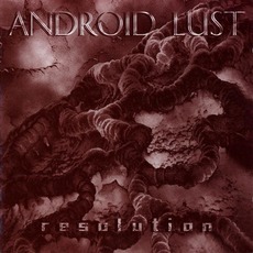 Resolution mp3 Album by Android Lust