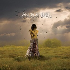 The Human Animal mp3 Album by Android Lust