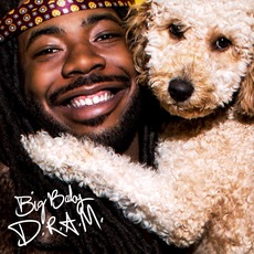 Big Baby D.R.A.M. (Deluxe Edition) mp3 Album by D.R.A.M.