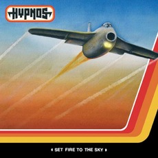 Set Fire To The Sky mp3 Album by Hypnos