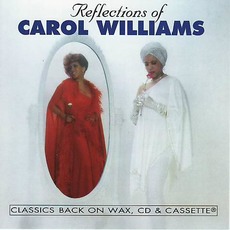 Reflections Of Carol Williams (Re-Issue) mp3 Album by Carol Williams