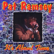 It's About Time mp3 Album by Pat Ramsey