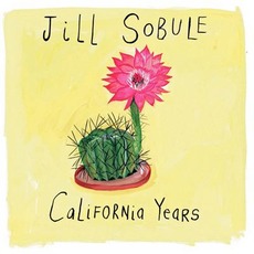 California Years mp3 Album by Jill Sobule