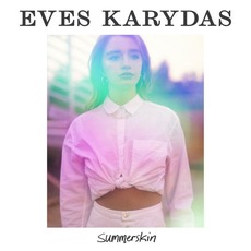 summerskin mp3 Album by Eves Karydas