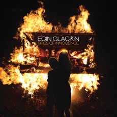 Fires of Innocence mp3 Album by Eoin Glackin