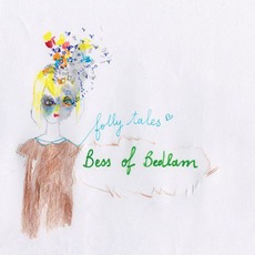 Folly Tales mp3 Album by Bess Of Bedlam