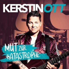 Mut zur Katastrophe mp3 Album by Kerstin Ott