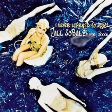 I Never Learned to Swim: Jill Sobule 1990-2000 mp3 Artist Compilation by Jill Sobule