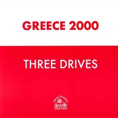 Greece 2000 mp3 Single by Three Drives