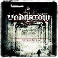 In Deepest Silence mp3 Album by Undertow