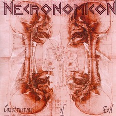 Construction Of Evil mp3 Album by Necronomicon (2)