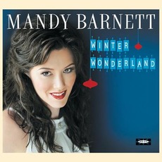 Winter Wonderland mp3 Album by Mandy Barnett