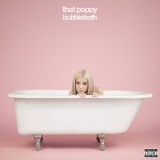 Bubblebath mp3 Album by That Poppy