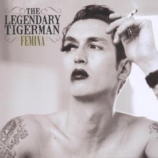 Femina mp3 Album by The Legendary Tiger Man