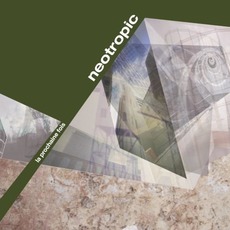La Prochaine Fois mp3 Album by Neotropic
