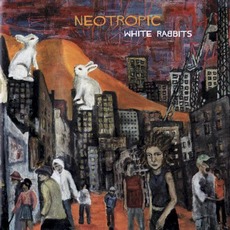 White Rabbits mp3 Album by Neotropic