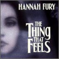 The Thing That Feels mp3 Album by Hannah Fury