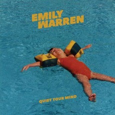 Quiet Your Mind mp3 Album by Emily Warren