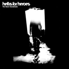 The Neon Handshake mp3 Album by Hell Is for Heroes