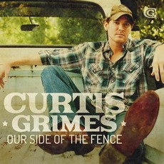 Our Side of the Fence mp3 Album by Curtis Grimes